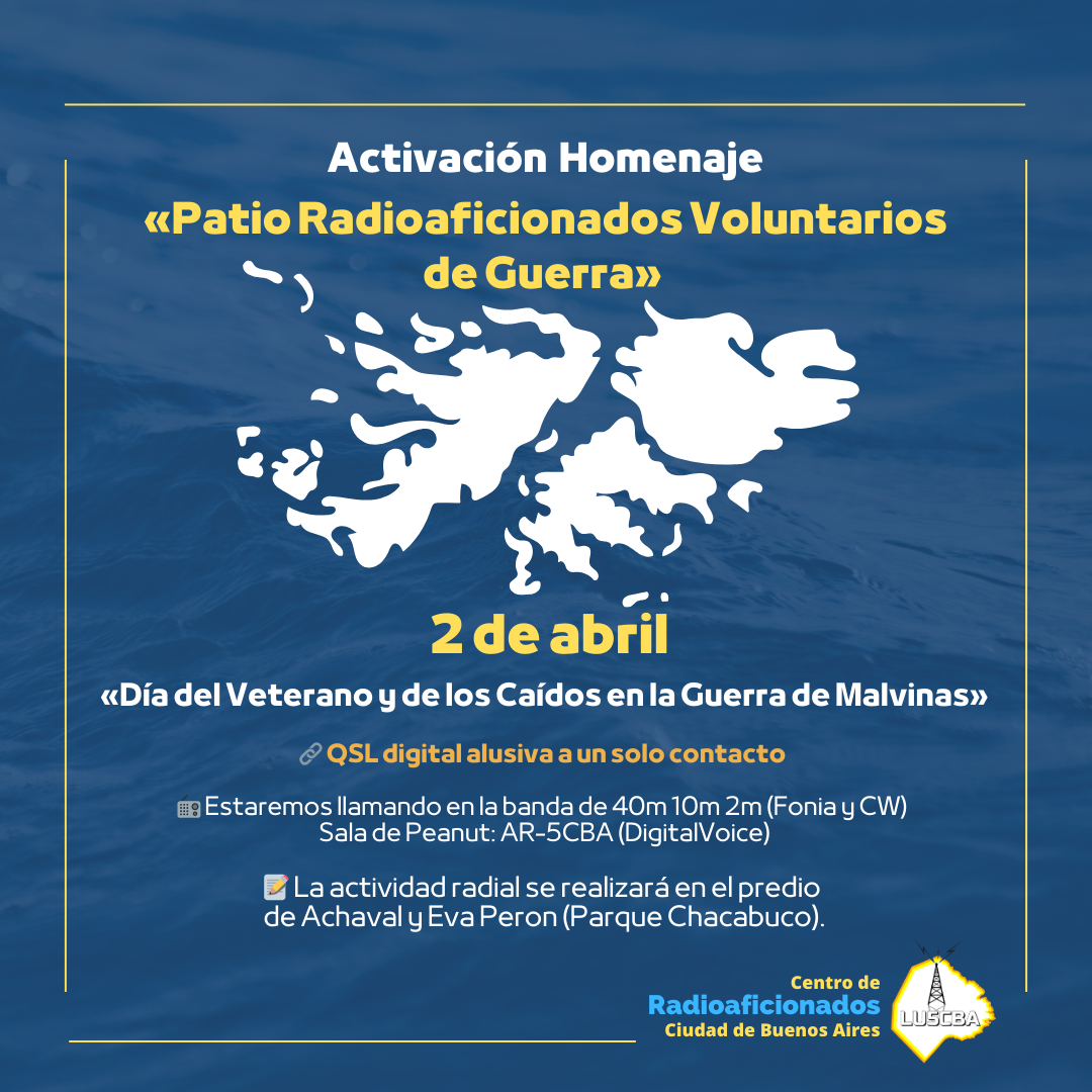 Activación: «Patio Radioaficionados Voluntarios de Guerra»
